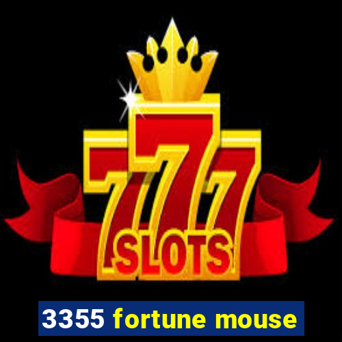 3355 fortune mouse